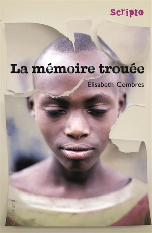 La mémoire trouée - Elisabeth Combres