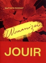 Womanizer - Baptiste Pizzinat