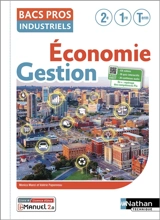 Economie, gestion, bacs pros industriels : 2e, 1re, terminale - Monica Manzi