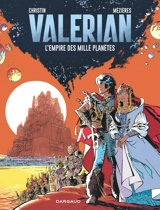 Valérian. Vol. 2. L'empire des mille planètes - Pierre Christin