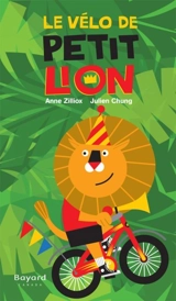 Le vélo de Petit Lion - Zilliox, Anne