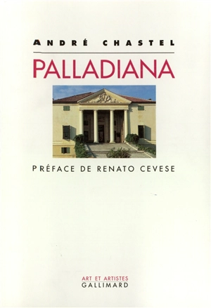 Palladiana - André Chastel