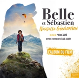 Belle et Sébastien : nouvelle génération : l'album du film - Pierre Coré