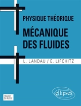 Physique théorique. Mécanique des fluides - Lev Davidovitch Landaou