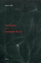 Vie d'âme ou Le royaume du ça - Mario Cifali