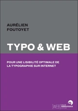 Typo & Web : pour une lisibilité optimale de la typographie sur Internet - Aurélien Foutoyet
