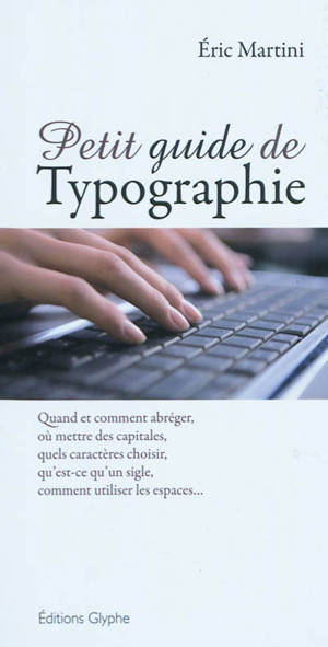 Petit guide de typographie - Eric Martini