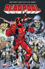 Deadpool. Un été meurtrier - Jimmy Palmiotti
