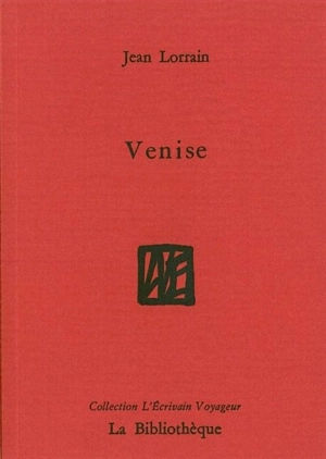 Venise - Jean Lorrain