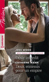 Amour, gloire et pouvoir - Joss Wood