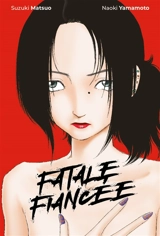 Fatale fiancée - Suzuki Matsuo