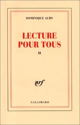 Lecture pour tous. Vol. 2 - Dominique Aury