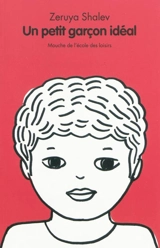Un petit garçon idéal - Zeruya Shalev