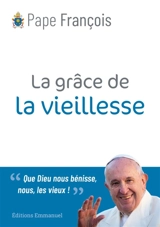 La grâce de la vieillesse - François