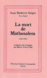 La mort de Mathusalem - Isaac Bashevis-Singer
