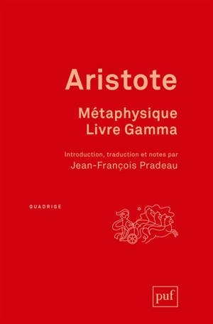 Métaphysique, livre Gamma - Aristote