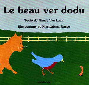 Le Beau ver dodu - Nancy Van Laan
