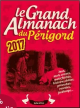 Le grand almanach du Périgord 2017 - Rudi Molleman