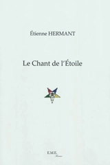 Le chant de l'étoile - Etienne Hermant