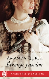Etrange passion - Amanda Quick