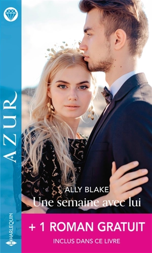 Une semaine avec lui - Ally Blake