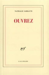Ouvrez - Nathalie Sarraute