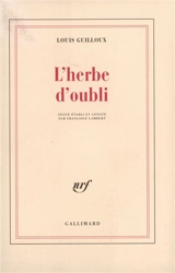 L'Herbe d'oubli - Louis Guilloux