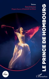 Le prince de Hombourg - Rémi Delieutraz