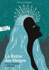 La reine des neiges - Hans Christian Andersen