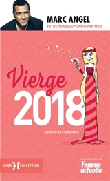 Vierge 2018 : 23 août-23 septembre - Marc Angel