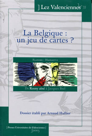 Lez Valenciennes, n° 33. La Belgique : un jeu de cartes ? - Arnaud Huftier