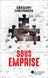 Sous emprise - Grégory Chevignon