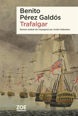 Trafalgar - Benito Pérez Galdos
