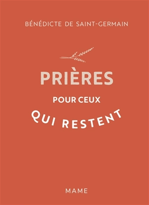 Prières pour ceux qui restent - Bénédicte de Saint-Germain