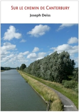 Sur le chemin de Canterbury - Joseph Deiss