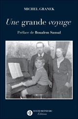 Une grande voyage - Michel Granek