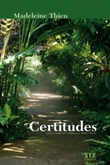Certitudes - Madeleine Thien