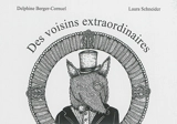 Des voisins extraordinaires - Delphine Berger-Cornuel