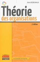 Théorie des organisations - Alain Desreumaux