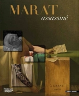 Marat assassiné (en anglais) - Catherine Defeyt