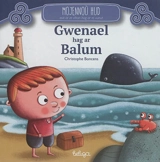 Gwenael hag ar balum - Christophe Boncens