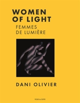 Women of light. Femmes de lumière - Dani Olivier