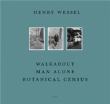 Henry Wessel Walkabout / Man Alone / Botanical Census - Henry Wessel