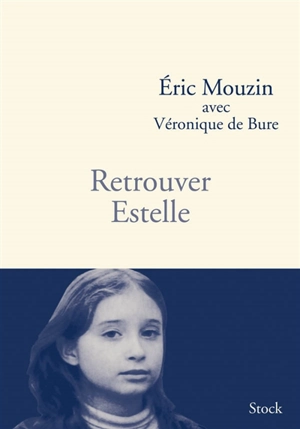 Retrouver Estelle - Éric Mouzin
