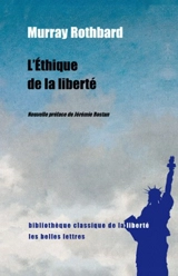 L'éthique de la liberté - Murray Newton Rothbard
