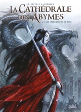 La cathédrale des Abymes. Vol. 4. Les splendeurs de Soo - Jean-Luc Istin