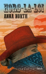 Hors-la-loi - Anna North