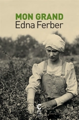 Mon grand - Edna Ferber