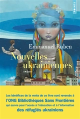Nouvelles ukrainiennes : nouvelles inédites. Retour de Kiev - Emmanuel Ruben