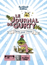 Le journal de Gurty. Parée pour l'hiver - Bertrand Santini